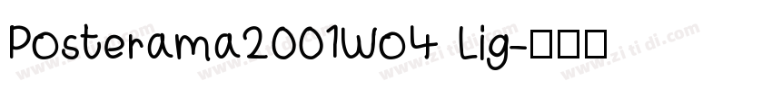 Posterama2001Wo4 Lig字体转换